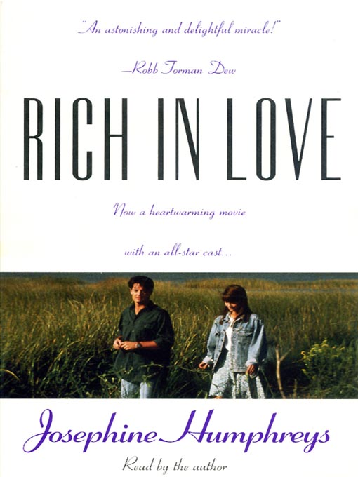 Title details for Rich in Love by Josephine Humphreys - Available